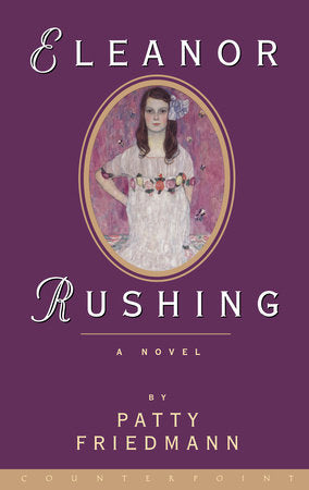 Eleanor Rushing Paperback by Patty Friedmann