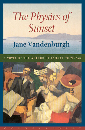 Physics of Sunset Paperback by Jane Vandenburgh