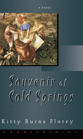 Souvenir of Cold Springs Hardcover by Kitty Burns Florey