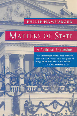 Matters of State Paperback by Philip Hamburger