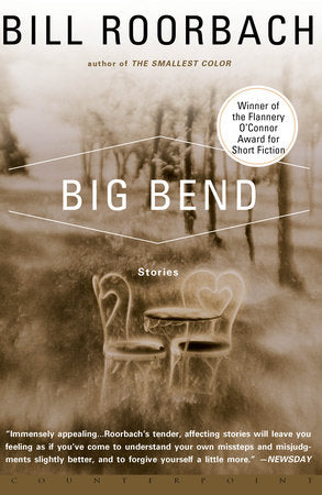 Big Bend Paperback by Bill Roorbach