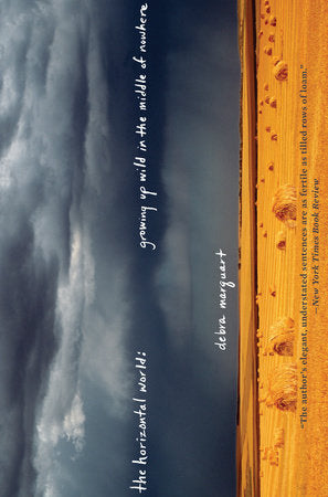 The Horizontal World Paperback by Debra Marquart