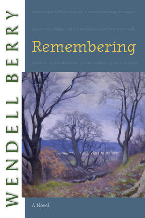 Remembering Paperback by Wendell Berry