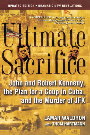 Ultimate Sacrifice Paperback by Lamar Waldron