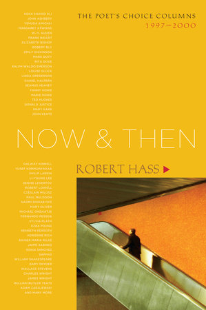 Now and Then Paperback by Robert Hass