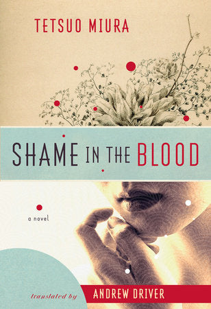 Shame in the Blood Paperback by Tetsuo Miura