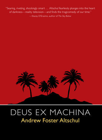 Deus Ex Machina Paperback by Andrew Foster Altschul