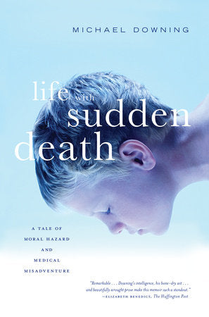 Life with Sudden Death Paperback by Michael Downing