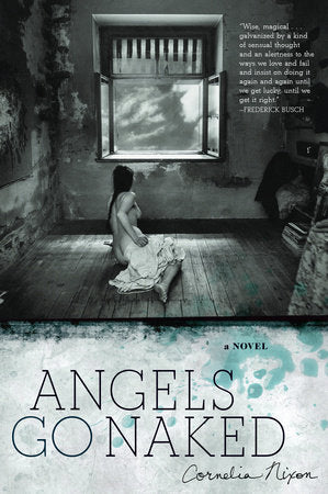 Angels Go Naked Paperback by Cornelia Nixon