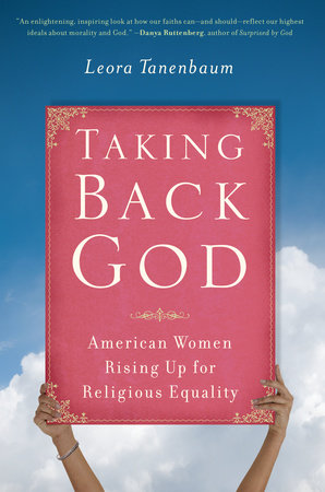Taking Back God Paperback by Leora Tanenbaum
