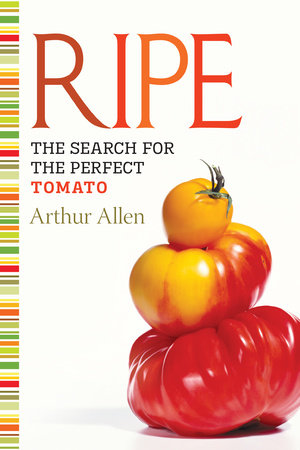 Ripe Paperback by Arthur Allen