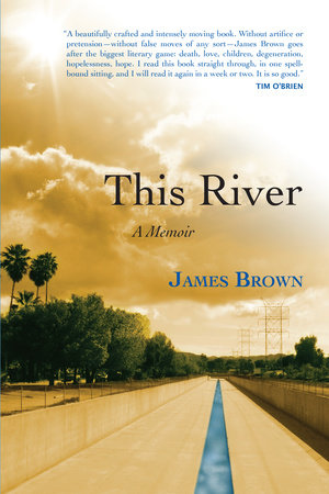 This River Paperback by James Brown