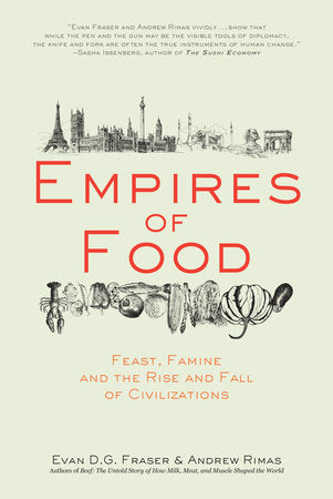 Empires of Food Paperback by Evan D.G. Fraser