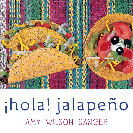 Hola! Jalapeno Board Book by Amy Wilson Sanger