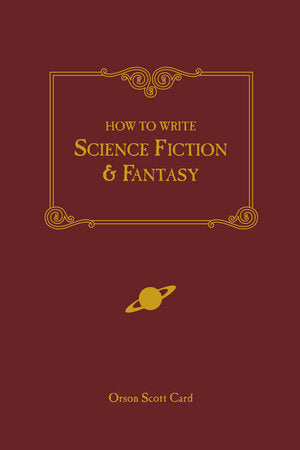 How to Write Science Fiction & Fantasy Paperback by Orson Scott Card