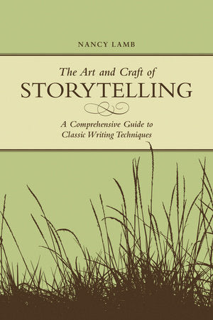The Art And Craft Of Storytelling Paperback by Nancy Lamb
