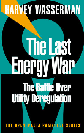 The Last Energy War Paperback by Harvey Wasserman