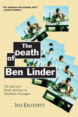 The Death of Ben Linder Paperback by Joan Kruckewitt