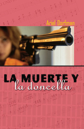 La Muerte y la Doncella Paperback by Ariel Dorfman