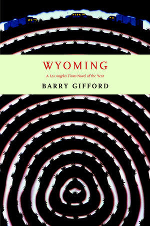 Wyoming TR by Barry Gifford