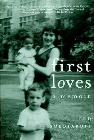 First Loves Paperback by Ted Solotaroff