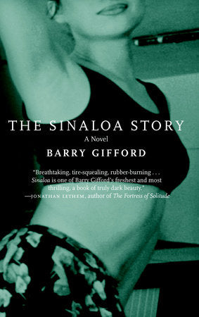 The Sinaloa Story Paperback by Barry Gifford
