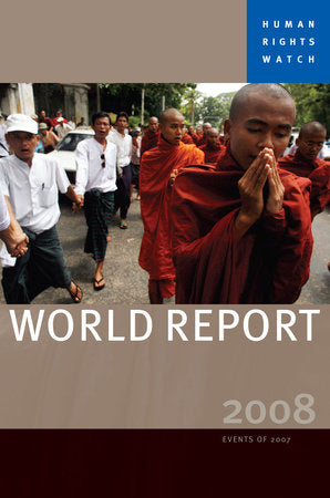 Human Rights Watch World Report 2008 Paperback by Human Rights Watch