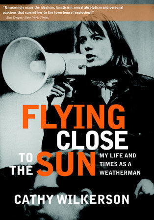 Flying Close to the Sun Paperback by Cathy Wilkerson