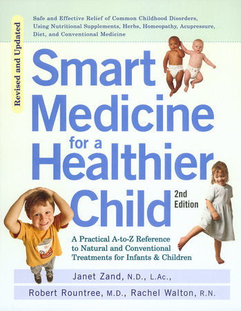 Smart Medicine for a Healthier Child Paperback by Janet Zand
