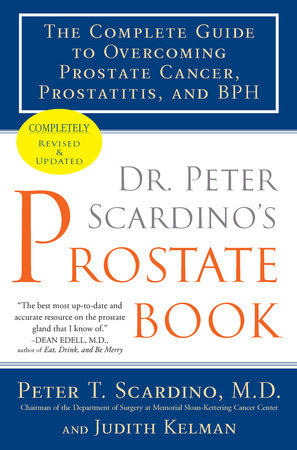 Dr. Peter Scardino's Prostate Book, Revised Edition Paperback by Peter T. Scardino