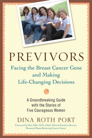 Previvors Paperback by Dina Roth Port