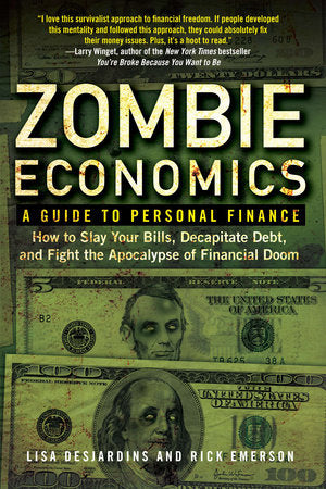 Zombie Economics Paperback by Lisa Desjardins