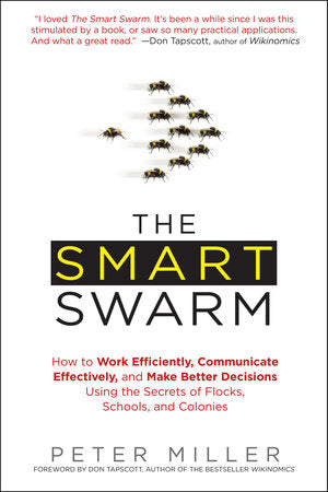 The Smart Swarm Paperback by Peter Miller