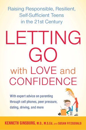 Letting Go with Love and Confidence Paperback by Kenneth Ginsburg