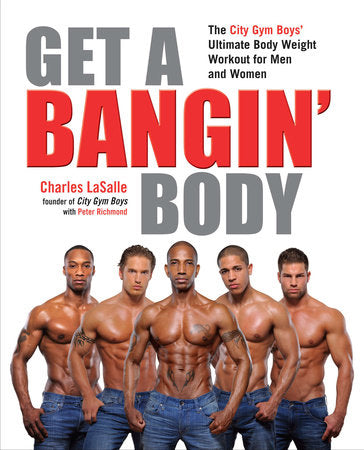 Get a Bangin' Body Paperback by Charles LaSalle