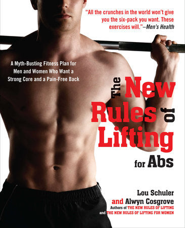 The New Rules of Lifting for Abs Paperback by Lou Schuler