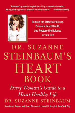 Dr. Suzanne Steinbaum's Heart Book Paperback by Suzanne Steinbaum