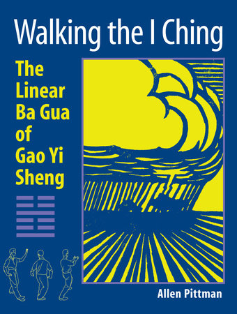Walking the I Ching Paperback by Allen Pittman