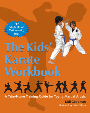 The Kids' Karate Workbook Paperback by Didi Goodman