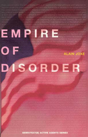 The Empire of Disorder Paperback by Alain Joxe; translated by Ames Hodges