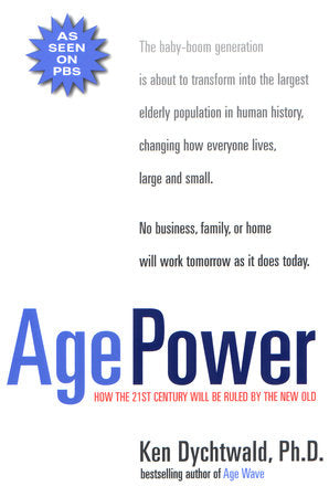 Age Power Paperback by Ken Dychtwald