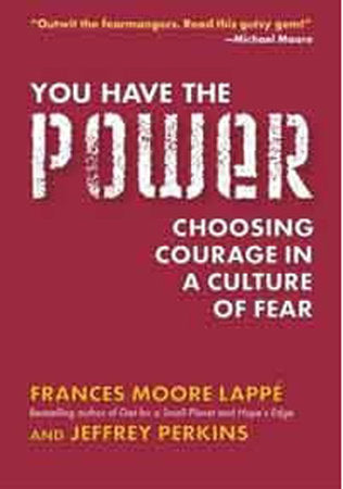 You Have the Power Paperback by Frances Moore Lappe