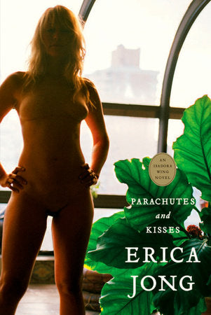Parachutes & Kisses Paperback by Erica Jong