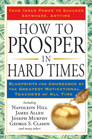 How to Prosper in Hard Times Paperback by Napoleon Hill
