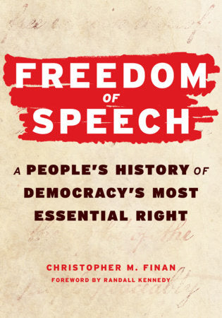 Freedom of Speech Paperback by Christopher M. Finan