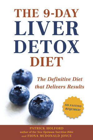 The 9-Day Liver Detox Diet Paperback by Patrick Holford and Fiona McDonald Joyce
