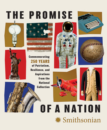 The Promise of a Nation Hardcover by Smithsonian Institution