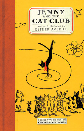 Jenny and the Cat Club Hardcover by Esther Averill; Illustrated by Esther Averill