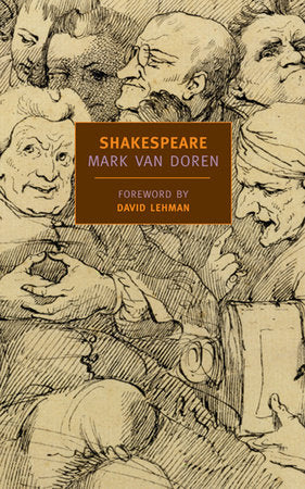 Shakespeare Paperback by Mark Van Doren; Foreword by David Lehman
