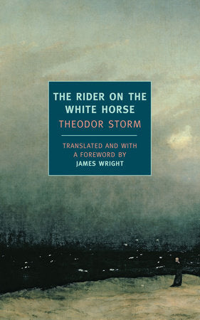 The Rider on the White Horse Paperback by Theodor Storm